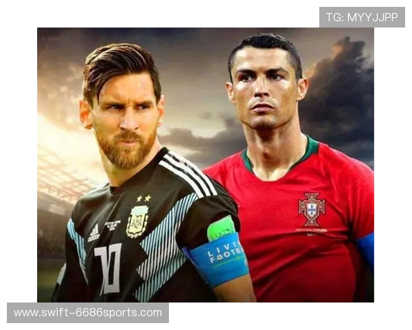 五大足球豪门球星风采对比探讨：梅西、C罗、内马尔、哈兰德与姆巴佩的时代较量